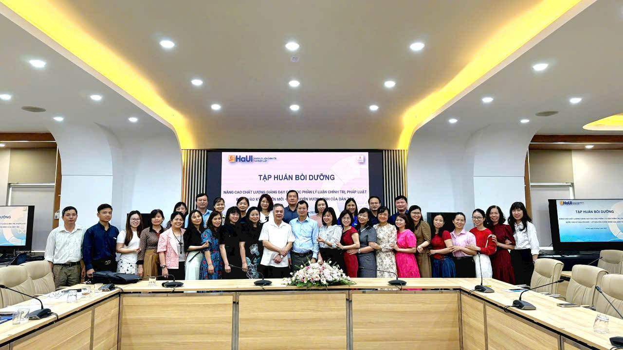 Tập huấn, bồi dưỡng nâng cao chất lượng giảng dạy các học phần Lý luận chính trị, pháp luật bước vào Kỷ nguyên mới – Kỷ nguyên vươn mình của Dân tộc